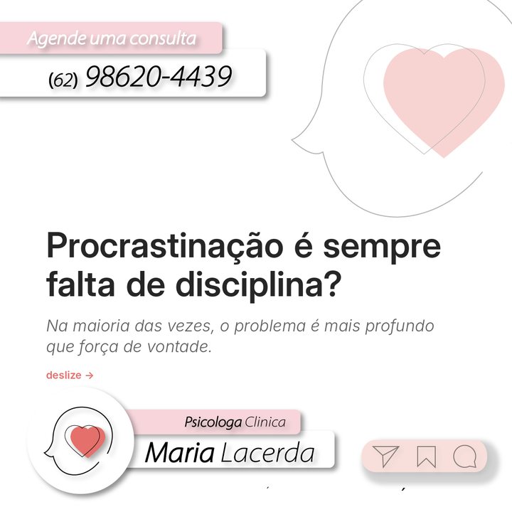 Post: Procrastinação é sempre falta de disciplina?